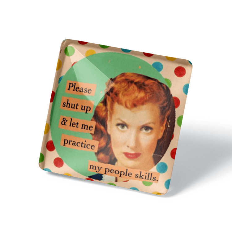 Please Shut Up - Refrigerator Magnet - Sassy Magnet - the candle tailor