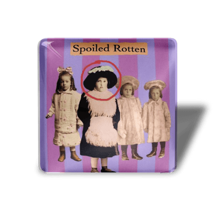 Spoiled Rotten - Refrigerator Magnet - Bad Kid Magnet - the candle tailor