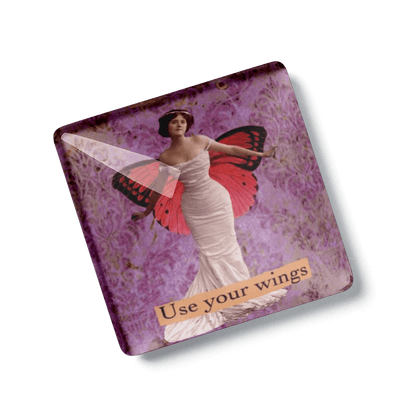 Use Your Wings - Refrigerator Magnet - Sassy Magnet - the candle tailor